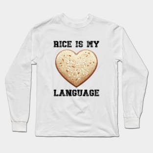 Rice is my Love Language black Long Sleeve T-Shirt